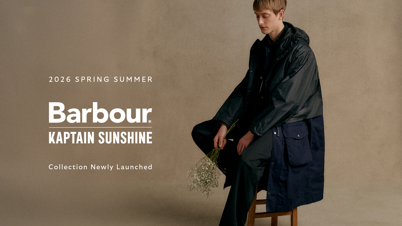 バブアー×キャプテン・サンシャイン 2026年春コレクション発売