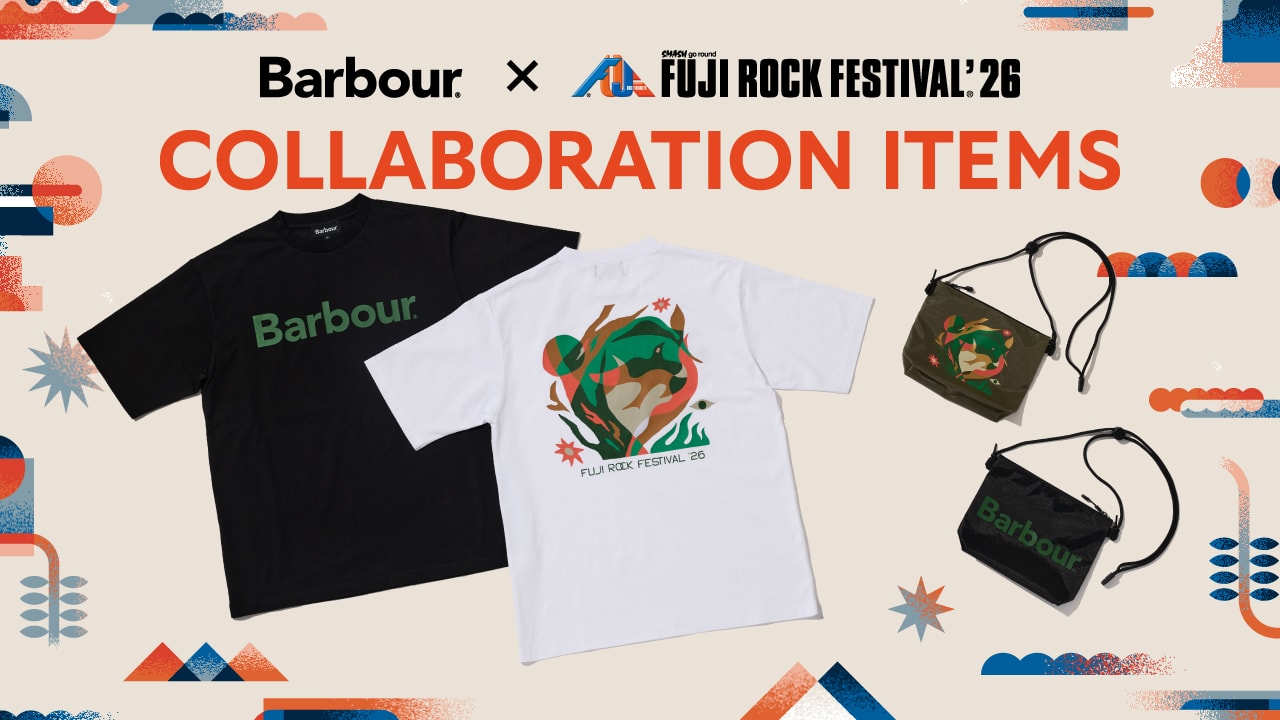 Barbour × FUJI ROCK FESTIVAL ’26 コラボレーションアイテムを発売