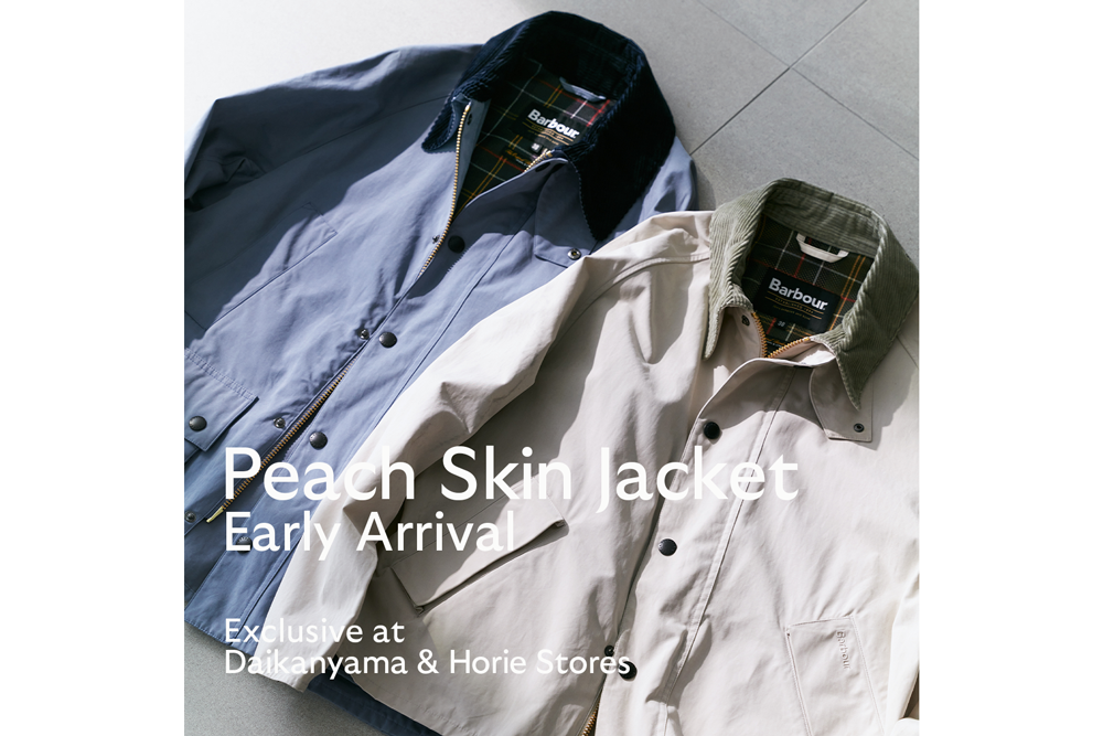 代官山店、堀江店限定で新作ピーチスキンジャケットが先行入荷！