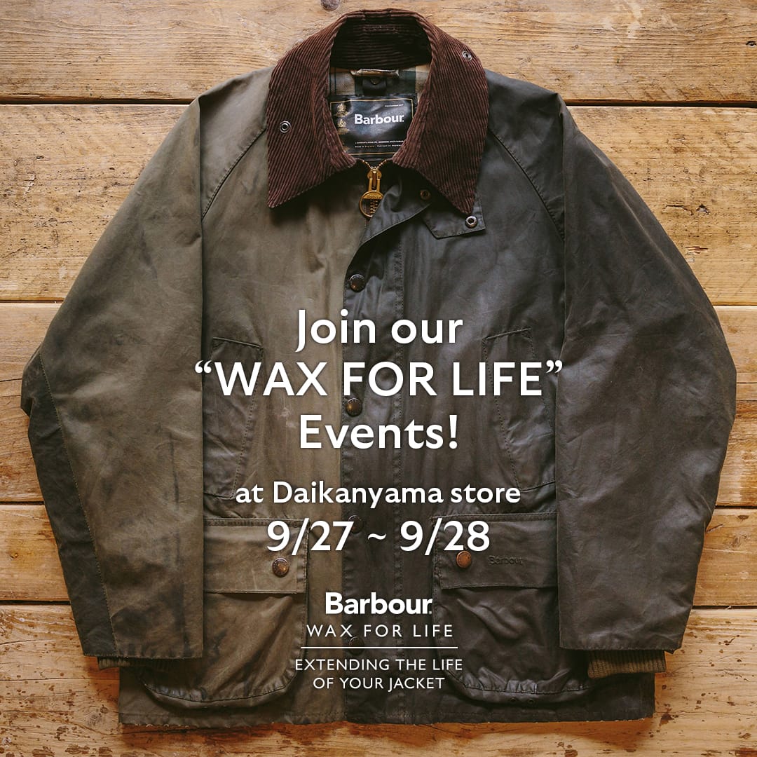 9月27日（土）、9月28日（日） 代官山店でWAX FOR LIFE イベントを開催！