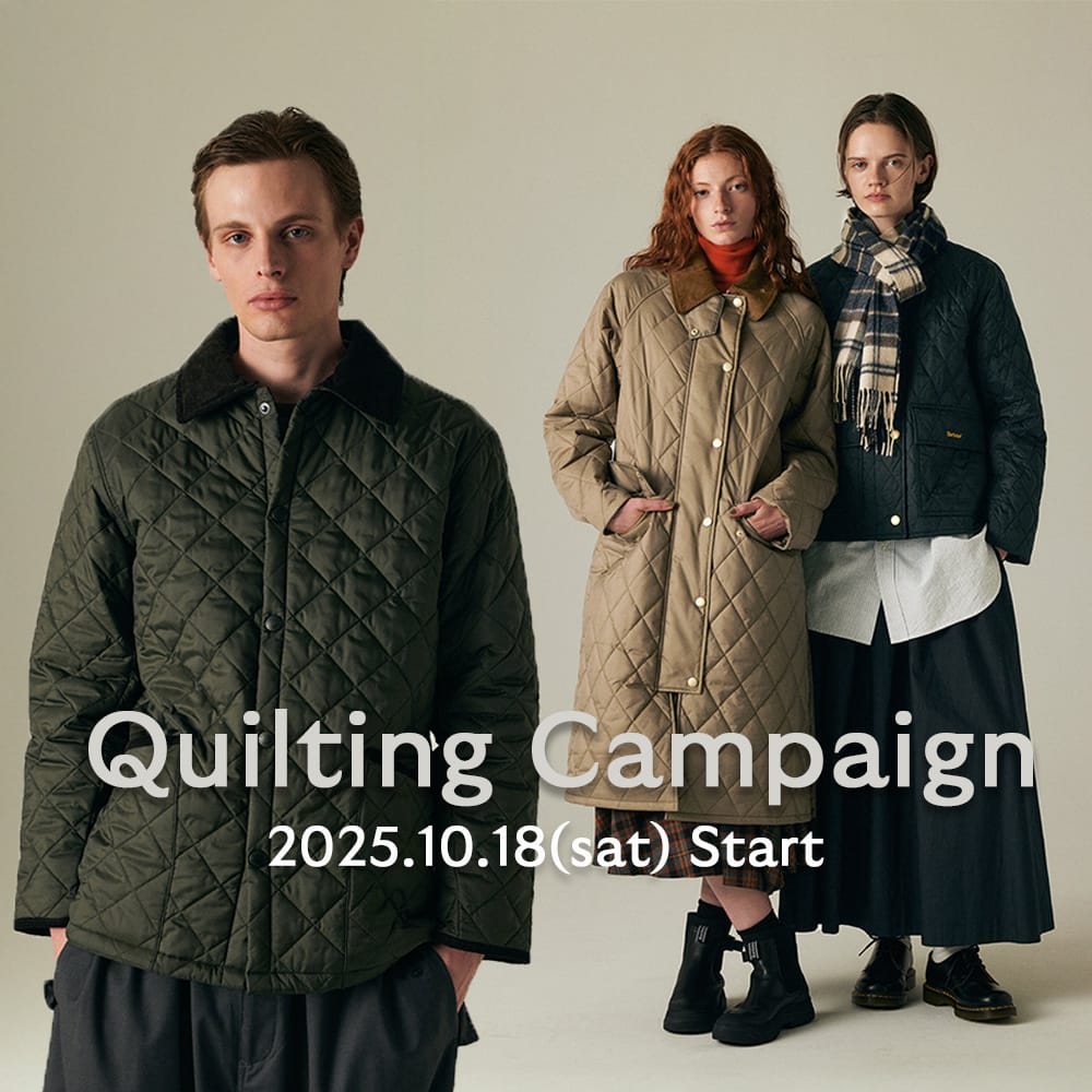 Barbourのキルティングキャンペーンがスタート！