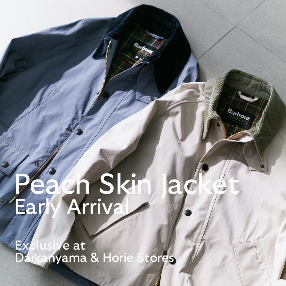 代官山店、堀江店限定で新作ピーチスキンジャケットが先行入荷！